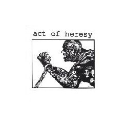 Act Of Heresy / Scathed Act Of Heresy / Scathed USED VINYL 7INCH 33 S RPM REISSUE