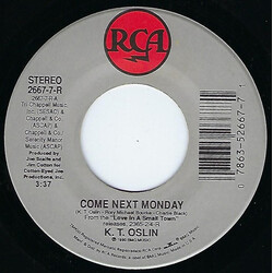 K.T. Oslin Come Next Monday USED VINYL 7INCH 45 RPM