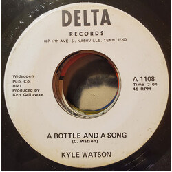 Kyle Watson (5) A Bottle And A Song USED VINYL 7INCH 45 RPM