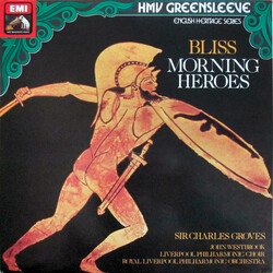 Arthur Bliss / Sir Charles Groves / John Westbrook / Royal Liverpool Philharmonic Orchestra / Royal Liverpool Philharmonic Choir Morning Heroes Vinyl 