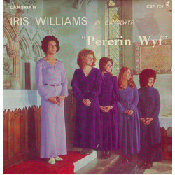 Iris Williams / Canolwyr Pererin Wyf USED VINYL 7INCH 45 RPM