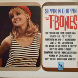 The T-Bones Sippin' 'N Chippin' Vinyl LP USED