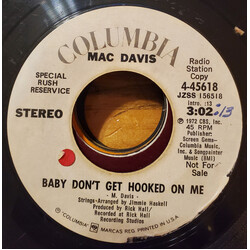 Mac Davis Baby Don't Get Hooked On Me USED VINYL 7INCH 45 RPM SINGLE PROMO STYRENE STEREO MONO