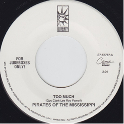 Pirates Of The Mississippi Too Much Vinyl 7" USED
