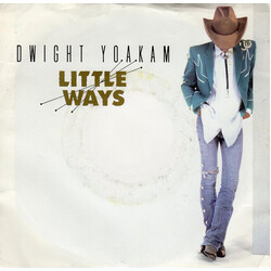 Dwight Yoakam Little Ways USED VINYL 7INCH 45 RPM