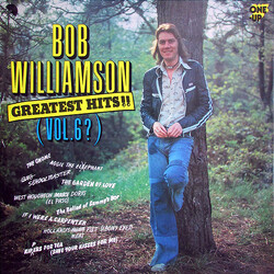 Bob Williamson Greatest Hits!! (Vol6?) Vinyl LP USED