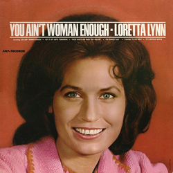Loretta Lynn You Ain't Woman Enough Vinyl LP USED