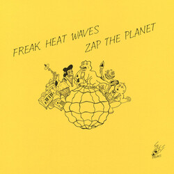 Freak Heat Waves Zap The Planet Vinyl LP USED