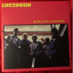 Korroosio Kyllä Tytöt Ymmärtää Vinyl LP USED