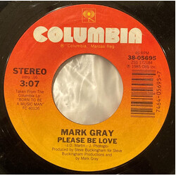 Mark Gray (4) Please Be Love / I Need You Again USED VINYL 7INCH 45 RPM SINGLE STYRENE STEREO