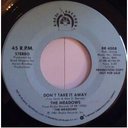The Meadows (2) Don't Take It Away USED VINYL 7INCH 45 RPM PROMO SINGLE