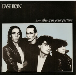 Fashion Something In Your Picture VINYL 7" USED