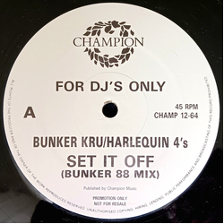 Bunker Kru / Harlequin Four's Set It Off (Bunker 88 Mix) USED VINYL 12INCH 45 RPM PROMO