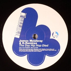 James Mowbray / D. Ramirez The Day Hip Hop Died USED VINYL 12INCH