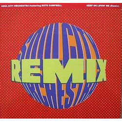Soul City Orchestra / Ruth Campbell Keep On Lovin' Me (Remix) USED VINYL 12INCH 45 RPM