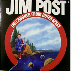 Jim Post The Crooner From Outer Space Vinyl LP USED