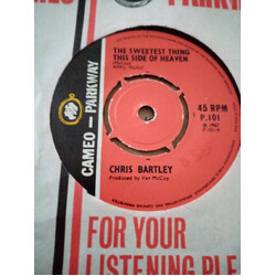 Chris Bartley The Sweetest Thing This Side Of Heaven USED VINYL 7INCH SINGLE 45 RPM