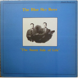 Blue Sky Boys The Sunny Side Of Life Vinyl LP USED