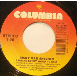 Ricky Van Shelton I Meant Every Word He Said / Sometimes I Cry In My Sleep USED VINYL 7INCH 45 RPM SINGLE