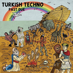 Turkish Techno Past Due USED VINYL 12INCH ALBUM 45 RPM