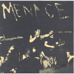 Menace (7) I Need Nothing VINYL 7" USED