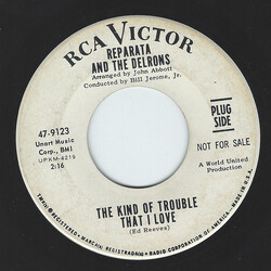 Reparata And The Delrons The Kind Of Trouble That I Love USED VINYL 7INCH 45 RPM PROMO
