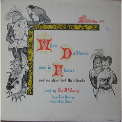 Ed McCurdy / Erik Darling / Alan Arkin When Dalliance Was In Flower Vinyl LP USED