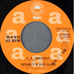 Spanky & Our Gang L. A. Freeway USED VINYL 7INCH 45 RPM SINGLE PROMO STYRENE STEREO MONO