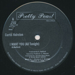 Curtis Hairston I Want You (All Tonight) USED VINYL 12INCH 45 RPM