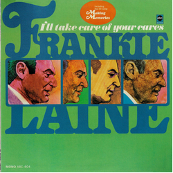 Frankie Laine I'll Take Care Of Your Cares Vinyl LP USED