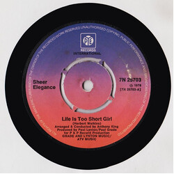 Sheer Elegance Life Is Too Short Girl USED VINYL 7INCH 45 RPM SINGLE