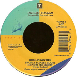 Dwight Yoakam Buenas Noches From A Lonely Room (She Wore Red Dresses) / What I Don't Know USED VINYL 7INCH SINGLE