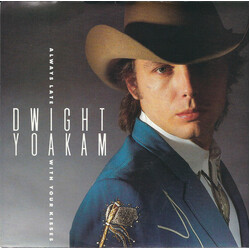 Dwight Yoakam Always Late With Your Kisses USED VINYL 7INCH SINGLE 45 RPM