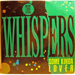 The Whispers Some Kinda Lover Vinyl 12" USED