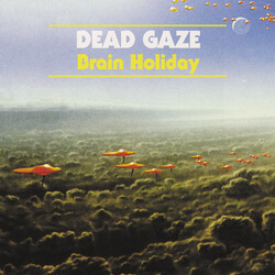 Dead Gaze Brain Holiday Vinyl LP USED
