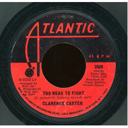 Clarence Carter Too Weak To Fight / Let Me Comfort You USED VINYL 7INCH 45 RPM SINGLE STYRENE
