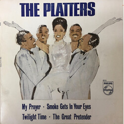 The Platters My Prayer / Smoke Gets In Your Eyes / Twilight Time / The Great Pretender USED VINYL 7INCH EP MONO