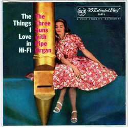 The Three Suns The Things I Love In Hi-Fi USED VINYL 7INCH 45 RPM EP
