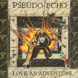 Pseudo Echo Love An Adventure USED VINYL 7INCH 45 RPM SINGLE