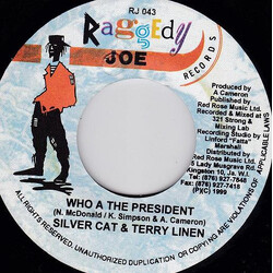 Silver Cat (2) / Terry Linen Who A The President USED VINYL 7INCH 45 RPM