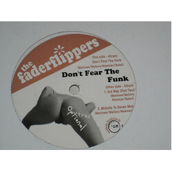 The Faderflippers Don't Fear The Funk VINYL 12" USED