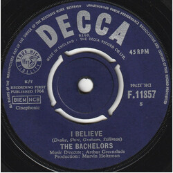 The Bachelors I Believe USED VINYL 7INCH 45 RPM SINGLE