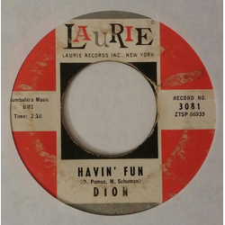 Dion (3) Havin' Fun / North East End Of The Corner Vinyl 7" USED