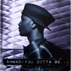 Ahmad (2) You Gotta Be... USED VINYL 12INCH 33 S RPM PROMO
