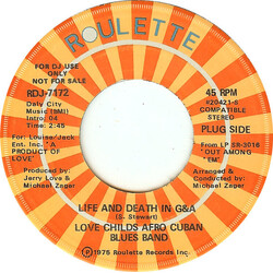 Love Childs Afro Cuban Blues Band Life And Death In G&A USED VINYL 7INCH 45 RPM SINGLE PROMO STEREO