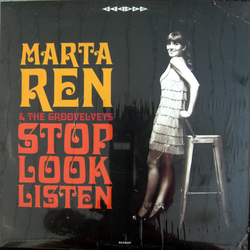 Marta Ren / The Groovelvets Stop Look Listen Vinyl LP USED
