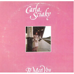 Carla Sciaky To Meet You Vinyl LP USED