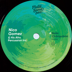 Nico Gomez And His Afro Percussion Inc. Baila Chibiquiban USED VINYL 7INCH 45 RPM LIMITED EDITION REMASTERED STEREO