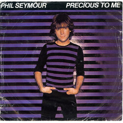 Phil Seymour Precious To Me VINYL 7" USED