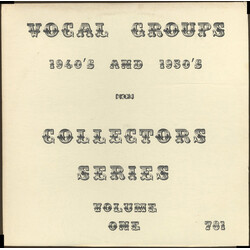 Various Vocal Groups 1940's And 1950's Collectors Series Volume One Vinyl LP USED